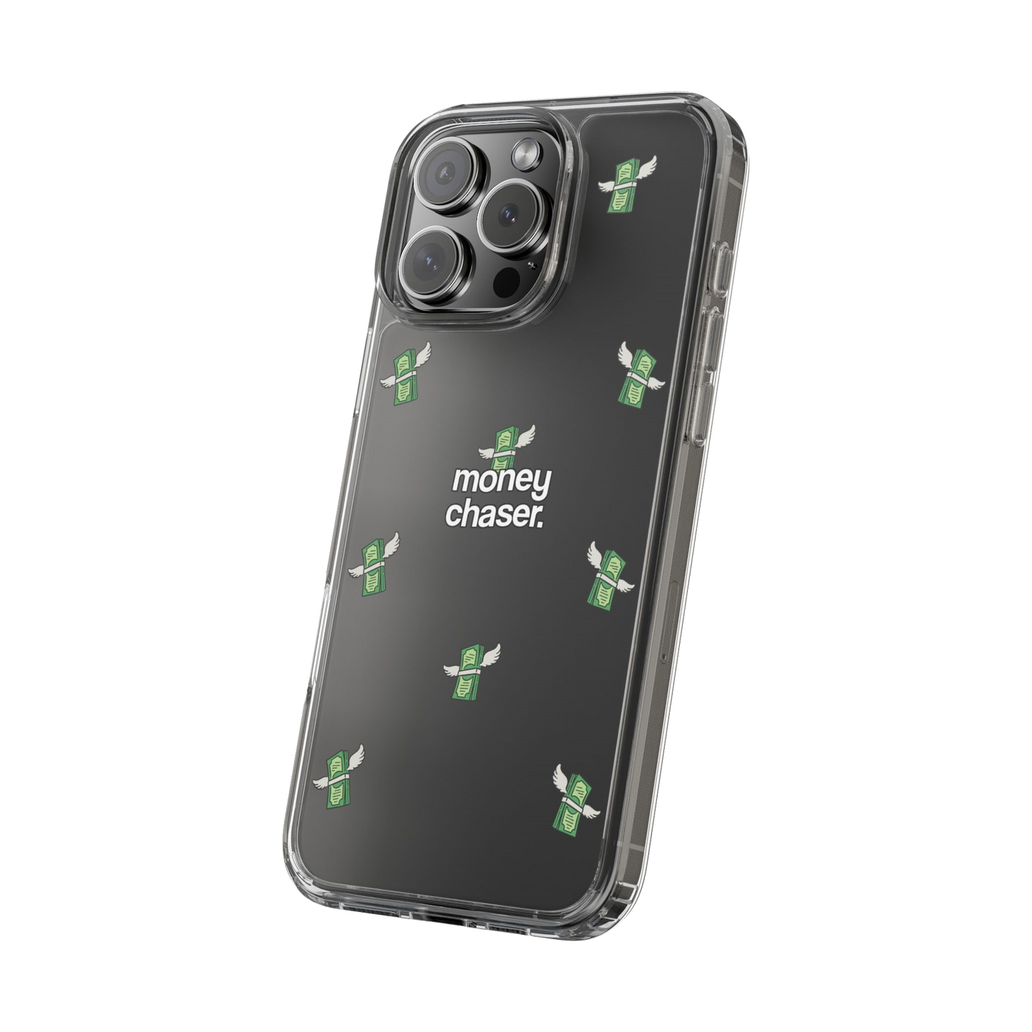Money Chaser Phone Case for iPhone (Clear Case)