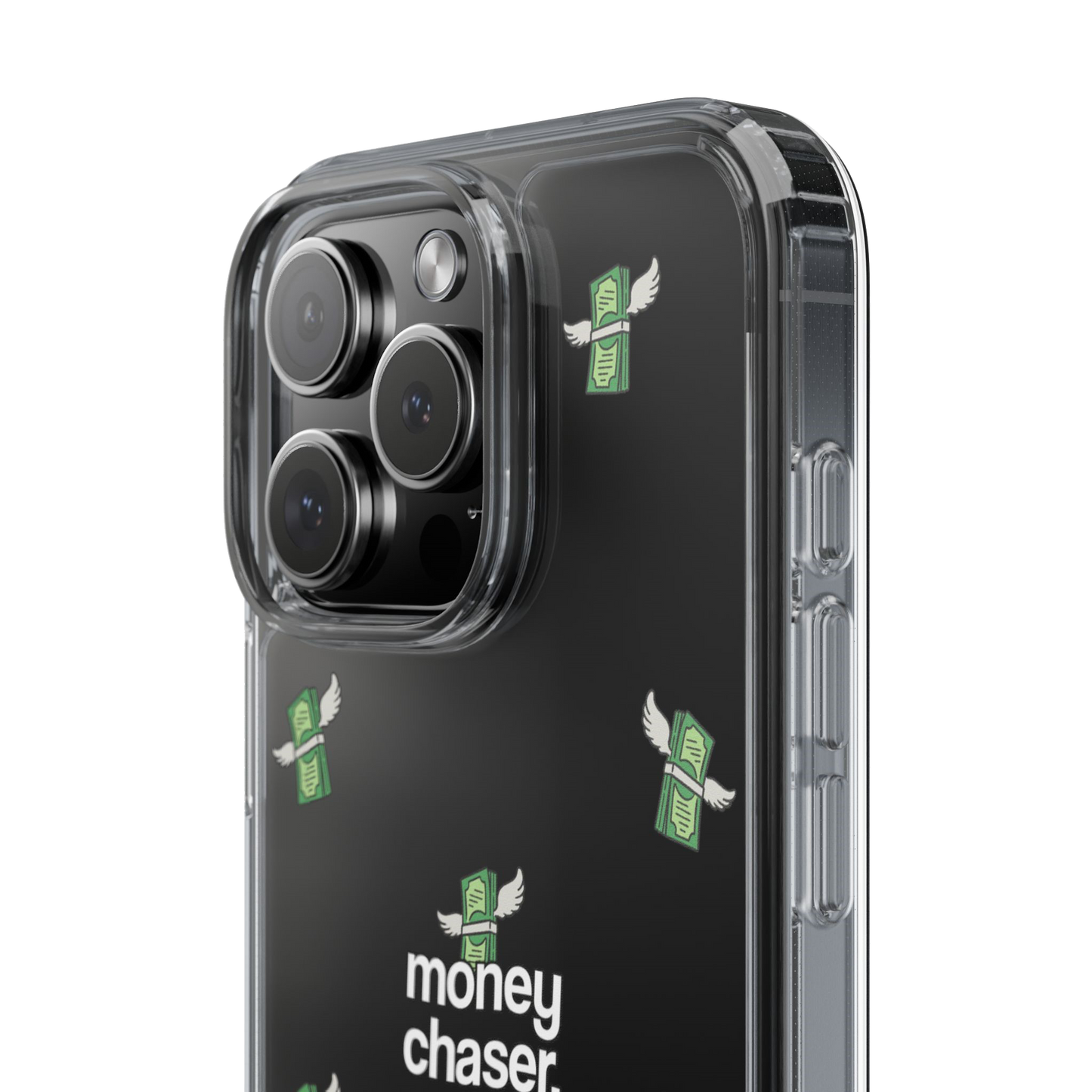 Money Chaser Phone Case for iPhone (Clear Case)