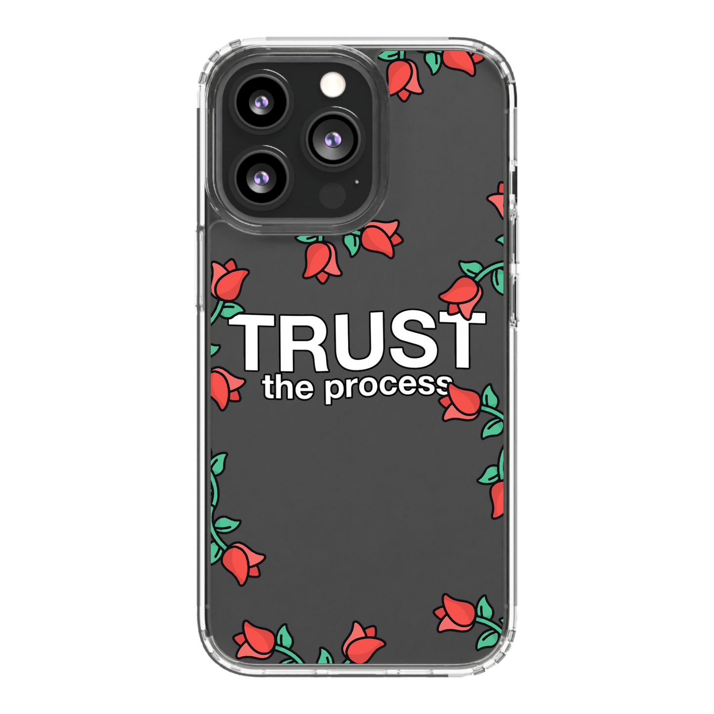 Trust The Process Phone Case for iPhone (Clear Case)